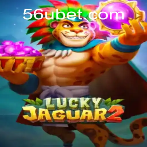 Explorando o Mundo do Luckyjaguar2: Descubra as Emoções do Jogo com 55UBET.COM